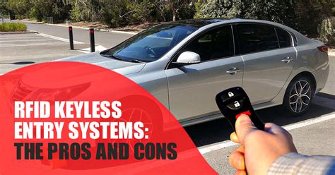 rfid car security system pakistan|RFID Keyless Entry Systems: The Pros and Cons for Car Owners .